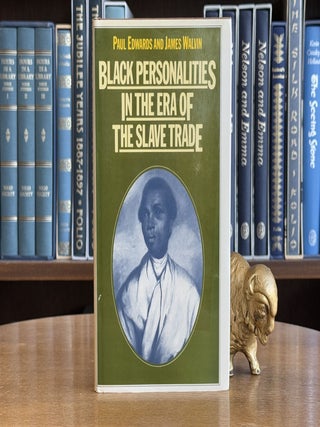 Item #0100536 Black Personalities in the Era of the Slave Trade. Paul Edwards, James Walvin