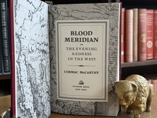 Blood Meridian; or The Evening Redness in the West