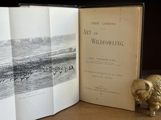 First Lessons In the Art of Wildfowling
