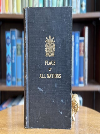 Item #0102450 Drawings of the Flags in Use at the Present Time by Various Nations; Admiralty. His...