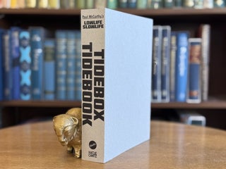 Low Life Slow Life; Tidebox Tidebook