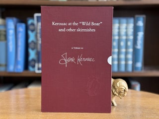 Item #0103063 Kerouac at the "Wild Boar" & other skirmishes. John Montgomery, comp