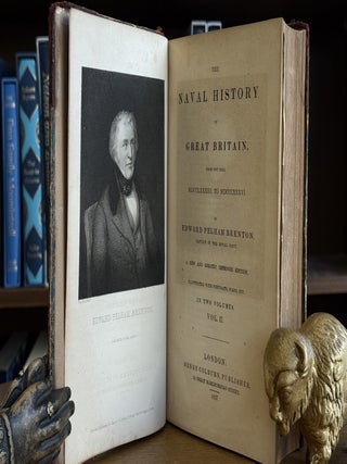 The Naval History of Great Britain (two volume set); From the Year MDCCLXXXIII to MDCCCXXXVI