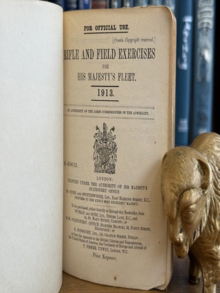 Rifle and Field Exercises for His Majesty's Fleet. 1913