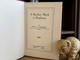A Hatchet Mark in Duplicate