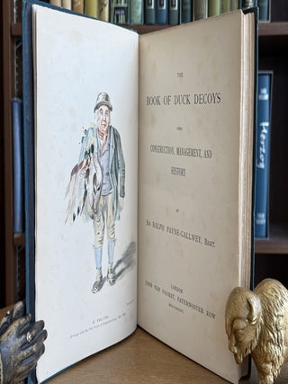 The Book of Duck Decoys their Construction, Management, and History
