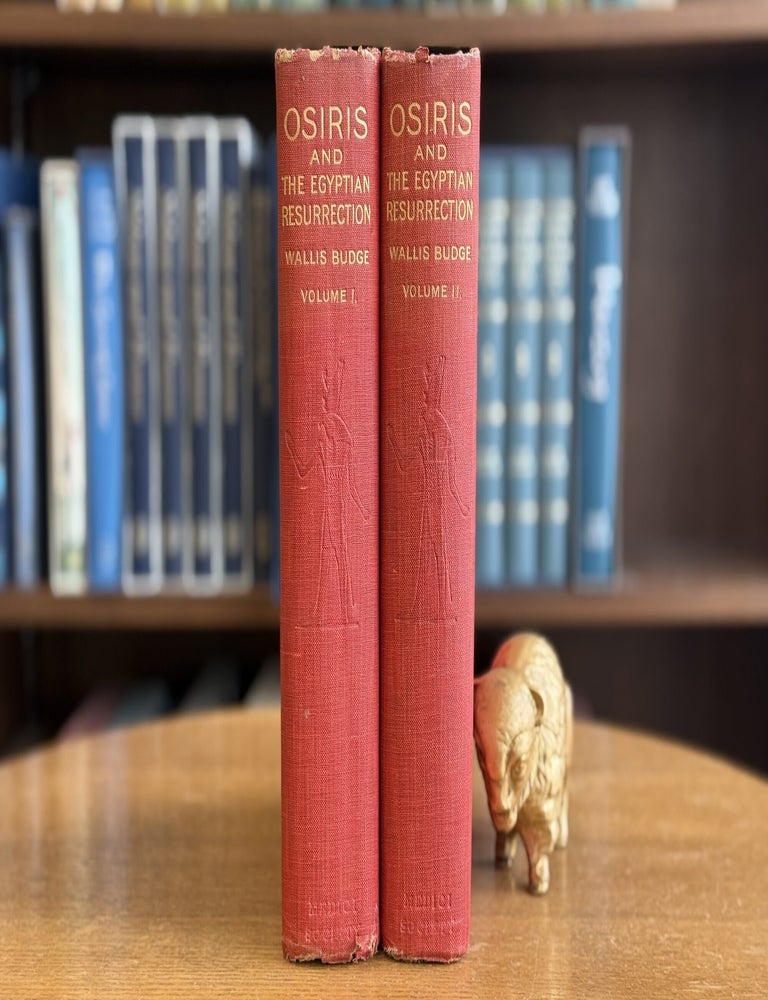 Item #0103873 Osiris and the Egyptian Resurrection / Two Volumes. E. A. Wallis Budge.