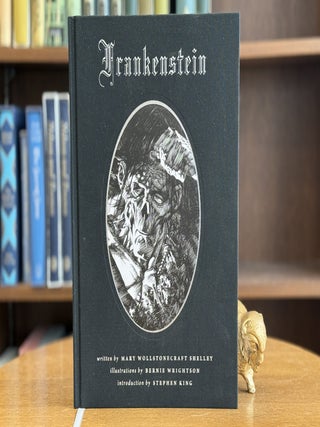 Frankenstein; Or, The Modern Prometheus. Mary Wollstonecraft Shelley, Bernie Wrightson.