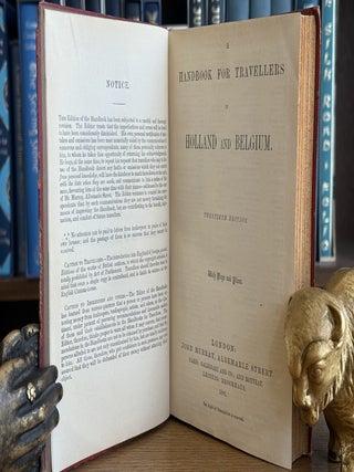 A Handbook for Travellers in Holland and Belgium