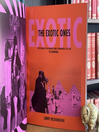 The Exotic Ones: That Fabulous Film-Making Family from Music City, USA - The Ormonds; Nicolas Winding Refn Presents
