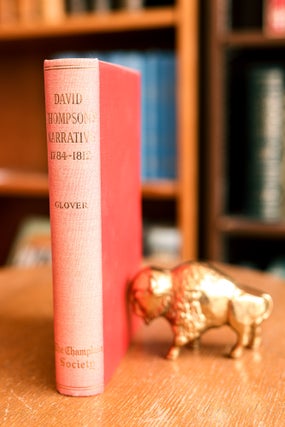 Item #074399 David Thompson's Narrative 1784-1812; The Publications of the Champlain Society...
