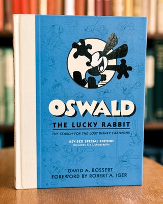 Item #075046 Oswald the Lucky Rabbit: The Search for the Lost Disney Cartoons. David A. Bossert,...