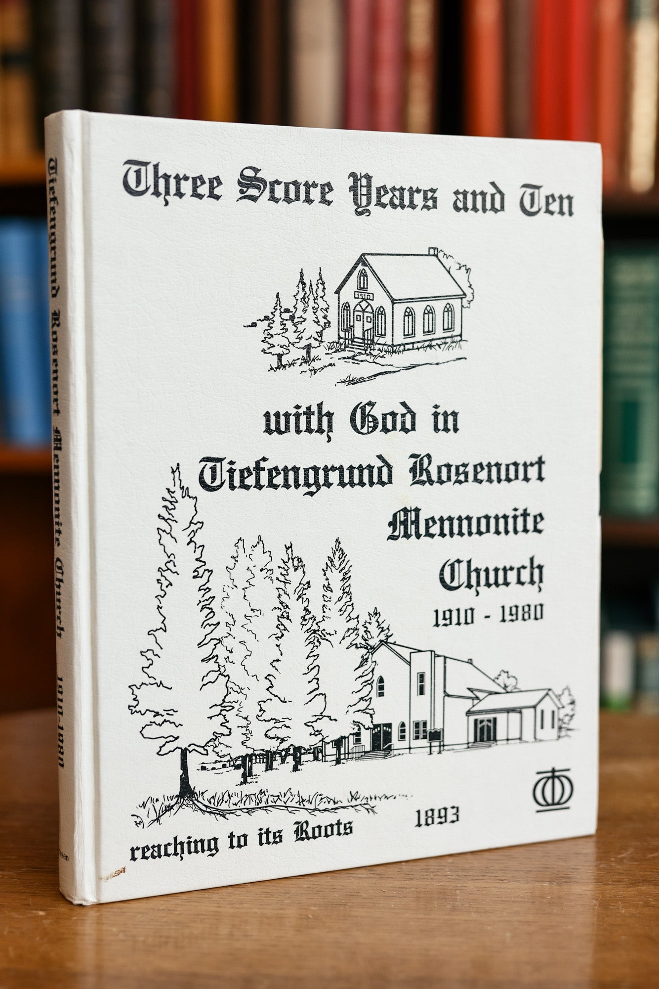 [Tiefengrund Mennonite Church]; Cornelius J. Dyck (Fwd.) - Three Score Years and Ten with God in Tiefengrund Rosenort Mennonite Church 1910-1980; Reaching to Its Roots 1893