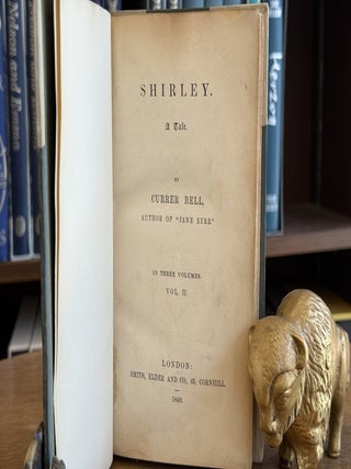 Shirley. A Tale [Three Volumes]; A Tale