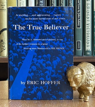 The True Believer. Eric Hoffer.