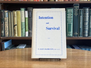 Item #085945 Intention and Survival; Psychical Research Studies and the Bearing of Intentional...