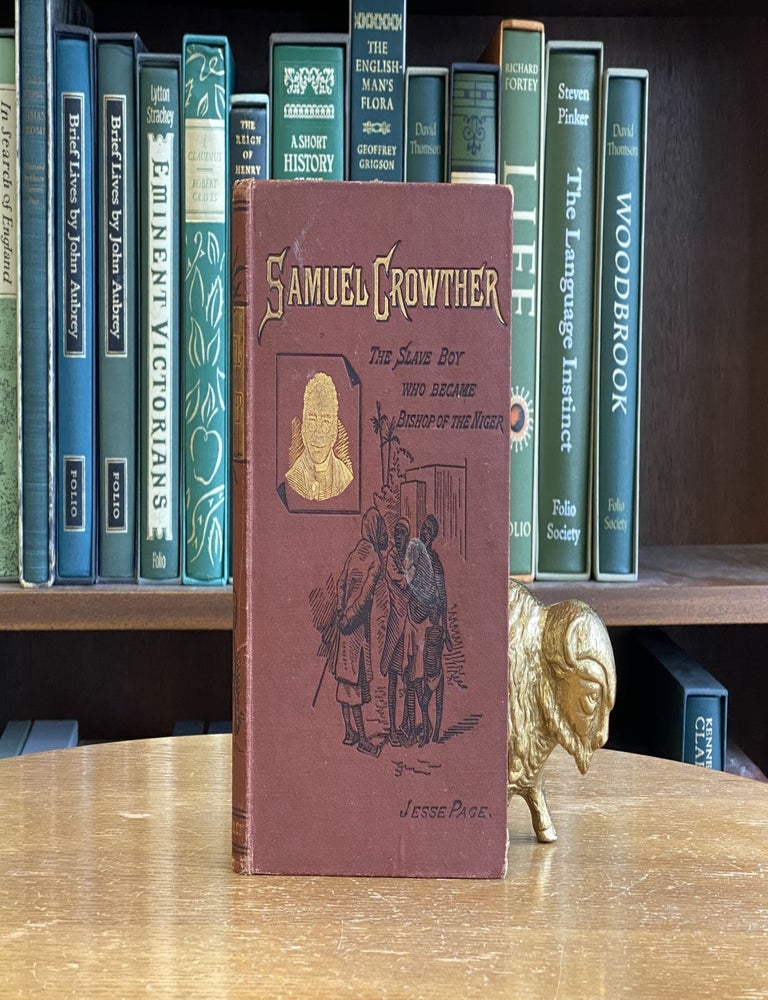 Item #087742 Samuel Crowther The Slave Boy who became Bishop of the Niger. Jesse Page.
