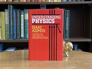Item #088019 Understanding Physics (3 Volumes in One); Motion, Sound, and Heat; Light, Magnetism...