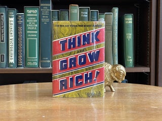 Item #088446 Think and Grow Rich; Teaching, For the First Time, the Famous Andrew Carnegie...