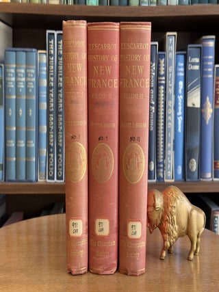 The History of New France Volumes I, II, and III. Marc Lescarbot, W. L. Grant.