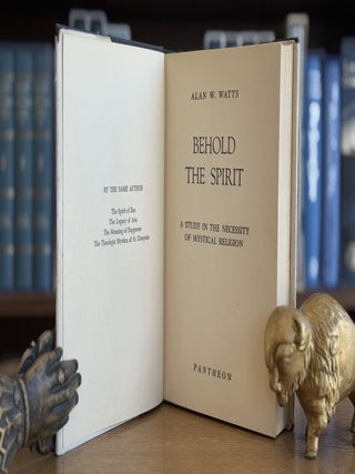 Behold the Spirit; A Study in the Necessity of Mystical Religion