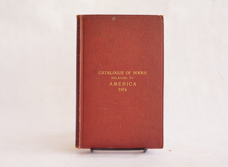 Item #9900020572 BIBLIOTHECA AMERICANA A Catalogue of a Valuable Collection of Books and Pamphlets. Alfred Russell SMITH.