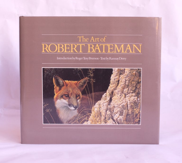 Item #9900025240 THE ART OF ROBERT BATEMAN. ROBERT BATEMAN, Ramsay / Roger Tory Peterson DERRY, text, Introduction.