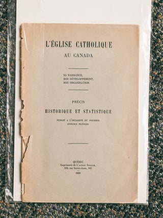 Item #9900027575 L'EGLISE CATHOLIQUE AU CANADA Sa Naissance, Son Developpement, Son Organisation....