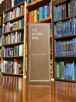 The Golden Pool: A Story of a Forgotten Mine. R. Austin Freeman.